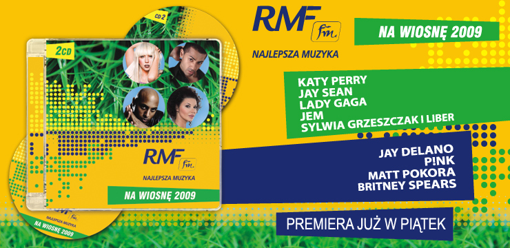 RMF FM Najlepsza Muzyka na Wiosn 2009